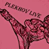 PLEKHOV LIVE