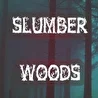 Slumber Woods