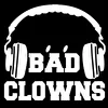 Bad Clowns