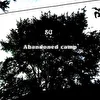 SG-Abandoned camp (2012)