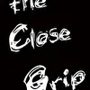 The Close Grip