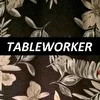 Tableworker