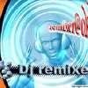 Dj ReMIXeR