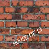 House of 13