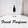 Freak Parfume