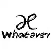 Whatever