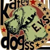 E.Y.S (katey-dogss)