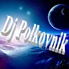 Dj Polkovnik