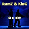 RamZ & KinG
