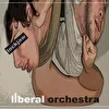 Liberal orchestra