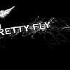 Pretty Fly