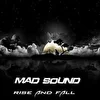 Mad sound