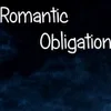 Romantic Obligation
