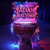 Brown Beatdown