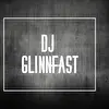 DJ GLinnfast