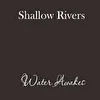 Shallow Rivers
