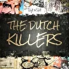 The Dutch Killers