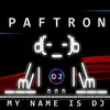 Dj PafTron