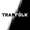 Tranfolk