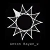 Anton Rayen X