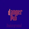 Danger pub