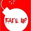 FAKE UP