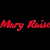 Mary Raise