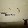 Perfect Deception