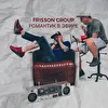 Frisson Group