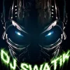 DJ SWATik