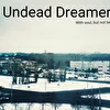 Undead Dreamer