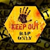 Keep out