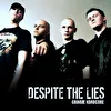 Despite The Lies
