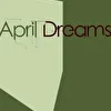 April Dreams