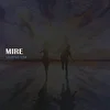 MIRE - Забираю тебя