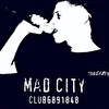 MAD CITY