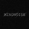 Mindnoise