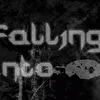 Falling Into
