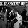 The Basement smoke