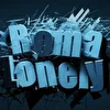 Roma Lonely