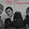 No commentss