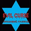 Evil Curse - Бешеный Раввин