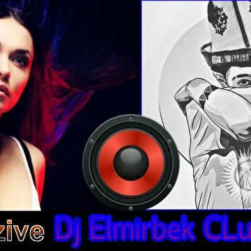 DJ ELMIRBEK MUZIC 2019