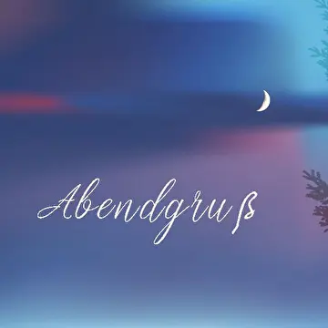 Аbendgrüß