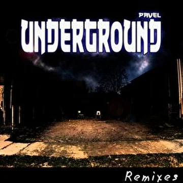 PavelUnderground