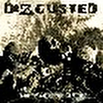 DIZGUSTED
