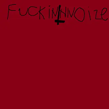 fuckinnnoize