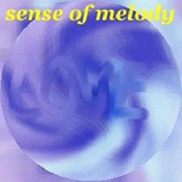 SENSE of MELODY