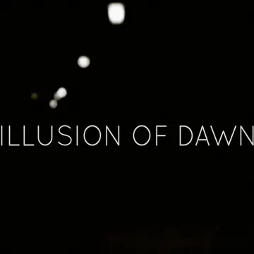 Illusion Of Dawn