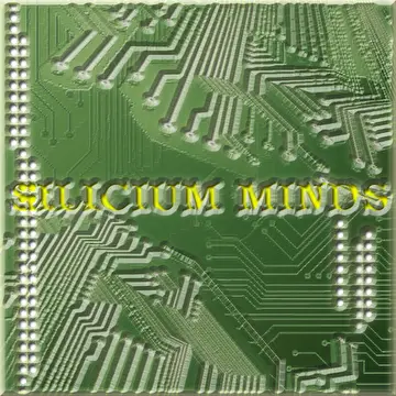 Silicium Minds